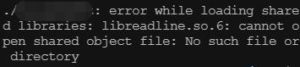 《解决libreadline.so.6: cannot open shared object file: No such file or directory的问题》